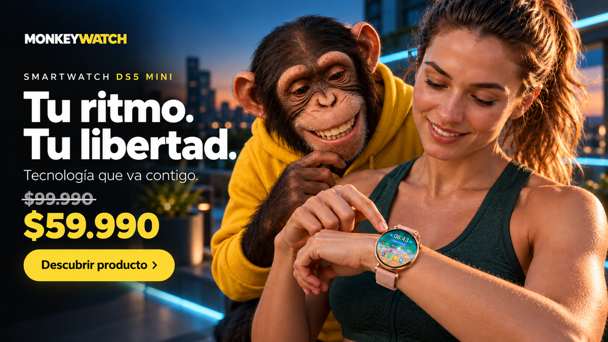 Smartwatch DS5 Mini. Tu ritmo. Tu libertad. Precio normal $99.990, oferta $59.990. Mujer usando el reloj junto al simio Monkeywatch. Descubrir producto.
